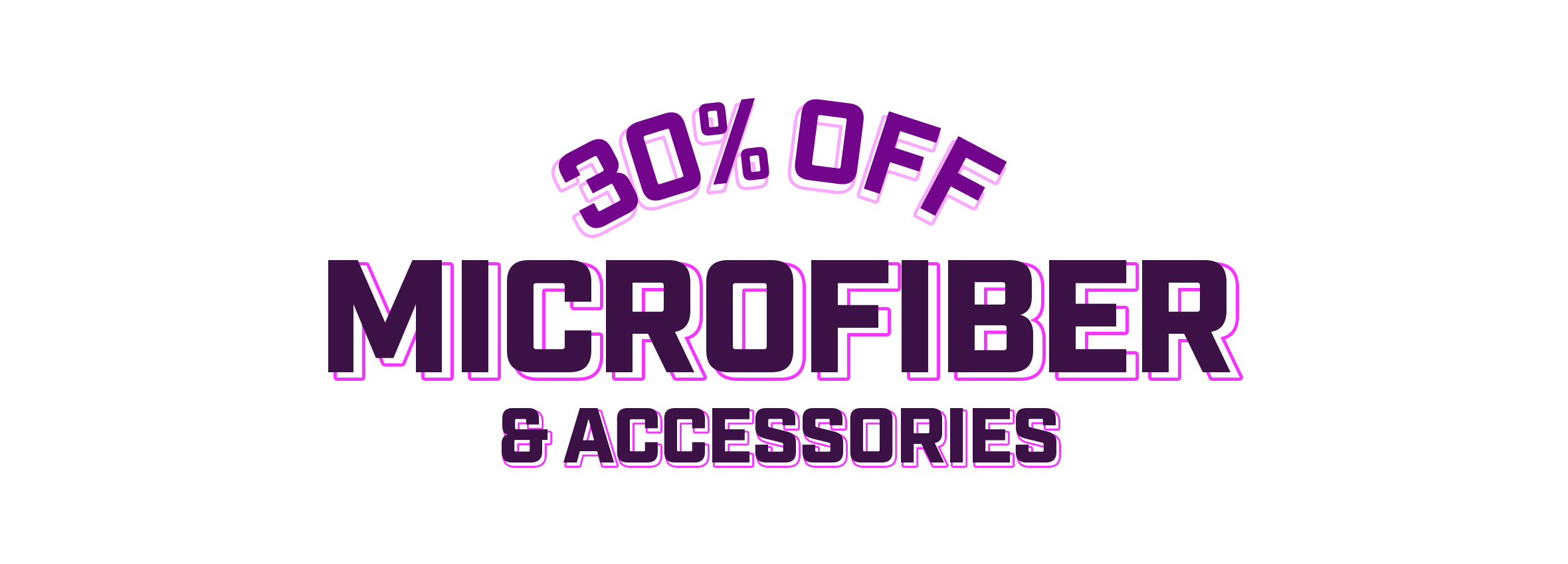 30 percent off microfiber